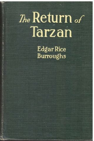 The Return Of Tarzan By Edgar Rice Burroughs 1915