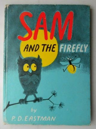 Sam And The Firefly By P.  D.  Eastman Hb 1962 Dr Seuss Beginner Book