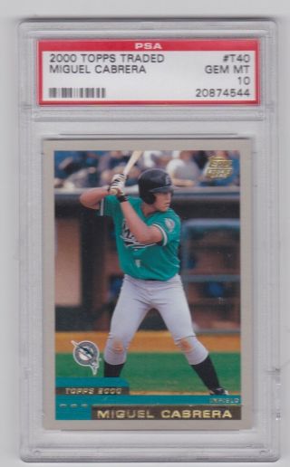 2000 Topps Traded Miguel Cabrera T40 Psa 10 Gem Rookie
