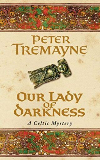 Our Lady Of Darkness (sister Fidelma) By Tremayne,  Peter Paperback Book The Fast
