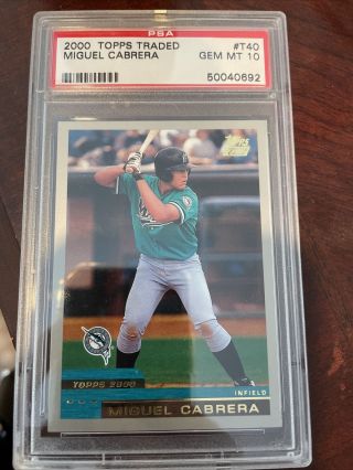 2000 Topps Traded Miguel Cabrera T40 Psa 10 Rookie Card