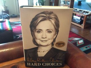 Hillary Clinton Hard Choices Signed