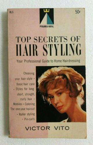 Top Secrets Of Hair Styling Paperback Book By Victor Vito (1960)