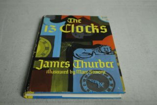 The 13 Clocks James Thurber 1st Edition Hardcover