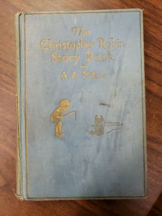 The Christopher Robin Story Book By A.  A.  Milne