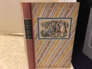 1946 Through The Looking Glass Lewis Carroll Special Ed Illustrated Vintage