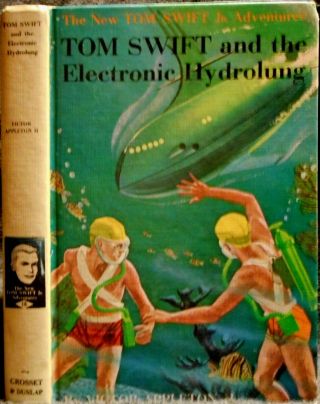 Tom Swift And The Electronic Hydrolung,  Victor Appleton Ii © 1961