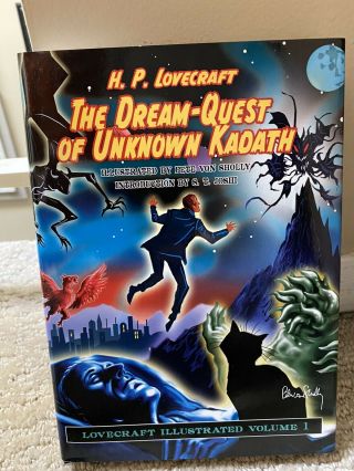 H.  P.  Lovecraft The Dream - Quest Of Unknown Kadath - Lovecraft Illustrated Volume 1