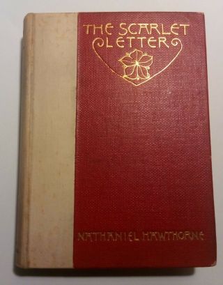 The Scarlet Letter 1892 Nathaniel Hawthorn Salem Edition Antique Book