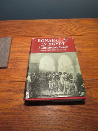 Bonaparte In Egypt By J.  Christopher Herold (1963,  Hc/dj) 1st British Edition