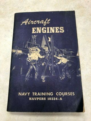 Aircraft Engines 1953 U.  S.  Navy Training Course Govt.  Issue Book Cold War