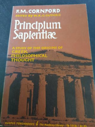 Principium Sapientiae A Study Of The Origins Of Greek Philosophical Thought,  Vg