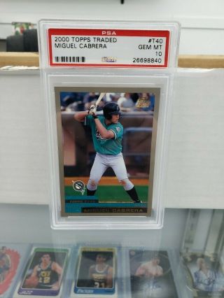 2000 Topps Traded Miguel Cabrera T40 Psa 10 Rc