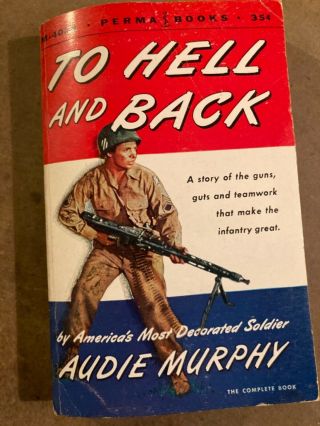 Rare To Hell And Back By Audie Murphy Vintage Paperback 1955 Printing Htf War