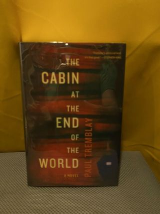 The Cabin At The End Of The World - Paul Tremblay - Hardcover - 1st/1st