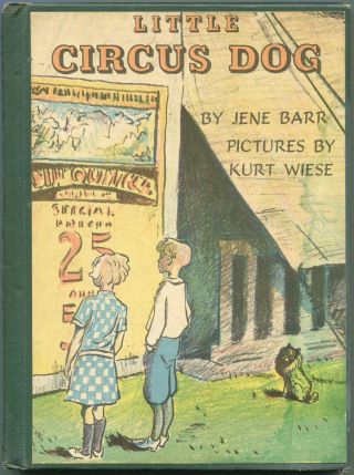 Jene Barr / The Little Circus Dog A Read - It - Yourself Story First Edition 1949