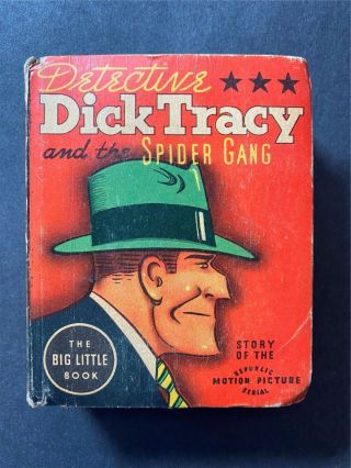 Dick Tracy And The Spider Gang Big Little Book