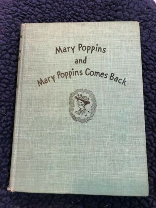 Mary Poppins And Mary Poppins Comes Back By P.  L.  Travers 1946 2 Books In 1