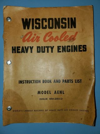 Wisconsin Air Cooled Heavy Duty Engines Instruction Book And Parts List