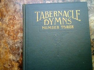 Tabernacle Hymns Number Three 1952 For The Church And Sunday School Baptist Vg