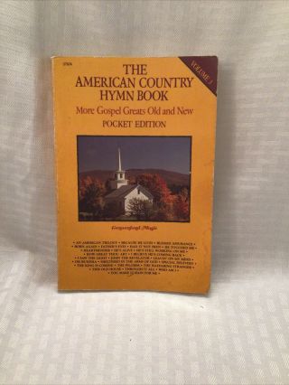 The American Country Hymn Book,  Pocket Edition (volume 3) 1981