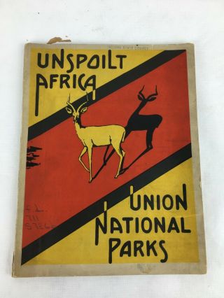 Unspoilt Africa Kruger And Other African National Parks Guide 1937
