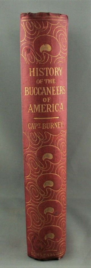 HISTORY of the BUCCANEERS OF AMERICA (1891) RARE edition - by J.  Burney (G,  hc) 2