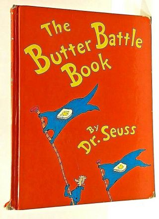 The Butter Battle Book 1984 Dr.  Seuss First Edition Printing Hardcover
