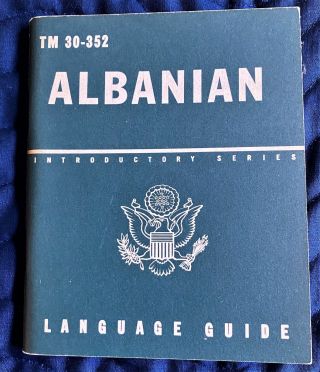 War Department / Albanian A Guide To The Spoken Language 1943