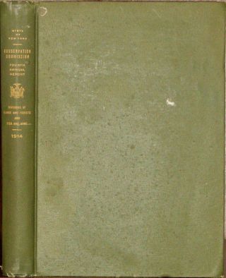 Fourth Annual Report Of The York Conservation Commission,  1914,  Adirondacks