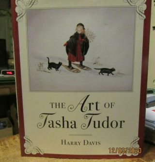 Hb Book The Art Of Tasha Tudor By Harry Davis First Edition Dust Jacket