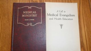Medical Ministry By Ellen G.  White,  1963