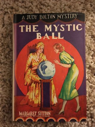 A Judy Bolton Mystery “the Mystic Ball” Margaret Sutton 1934 Hcdj