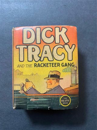 Dick Tracy And The Racketeer Gang Big Little Book - Chester Gould