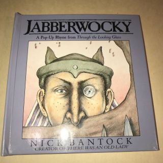 Pop - Up Book.  Bantock.  Jabberwocky,  A Pop - Up Rhyme From Through The Looking Glass
