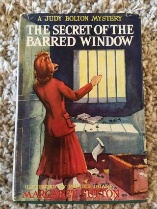 A Judy Bolton Mystery - The Secret Of The Barred Window - No.  16 By Margaret Sutton