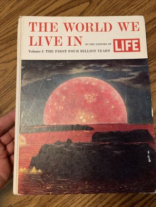 The World We Live In By Editors Of Life - Volumes 1 And 2 1963