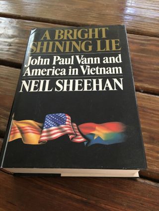 Neil Sheehan A Bright Shining Lie: John Paul Vann & Vietnam Bomc Hc 1988
