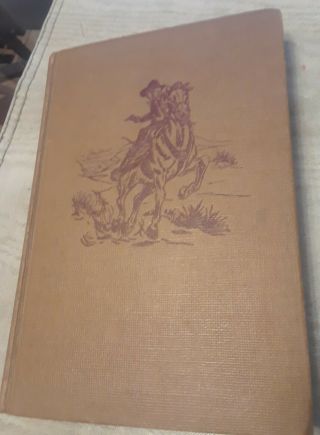 " The Coming Of Hopalong Cassidy,  " Vintage Book,  Copyright 1908 - Exc