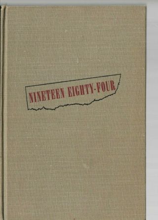 Nineteen Eighty - Four George Orwell 1949