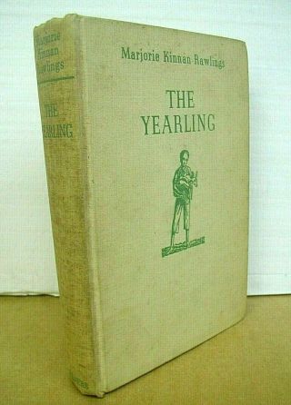 The Yearling By Marjorie Kinnan Rawlings 1938 Hardcover First Edition
