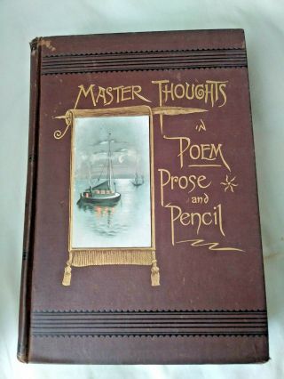 Master Thoughts Of Master Minds In Poem Prose And Pencil
