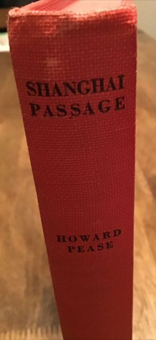 Shanghai Passage By Howard Pease - Doubleday,  Doran & Co.  1929