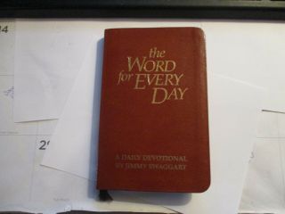 The Word For Every Day: A Daily Devotional By Jimmy Swaggart (1988)