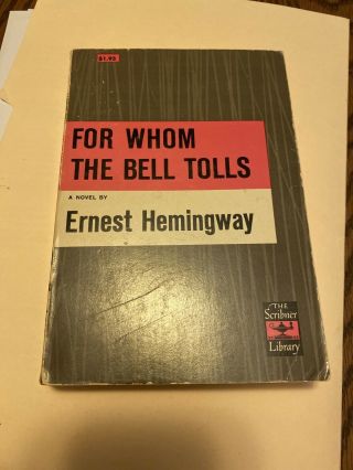 For Whom The Bell Tolls By Ernest Hemingway (1940 Scribner Pb)