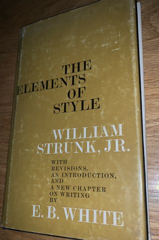 The Elements Of Style By William Strunk Jr.  E.  B.  White 1959 H/c D/j Vg,