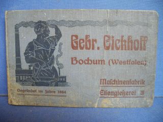 Bochum Gebr.  Eickhoff Maschinenfabrik Um 1900 Mit 125 Abbildungen Der Firma