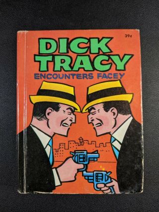1967 Big Little Book Dick Tracy Encounters Facey Paul S.  Newman Hc