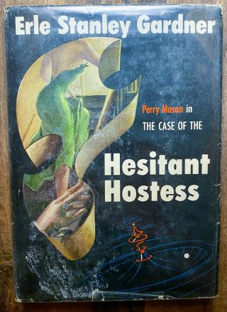 Perry Mason In The Case Of The Hesitant Hostess,  Hardback W/ Dj
