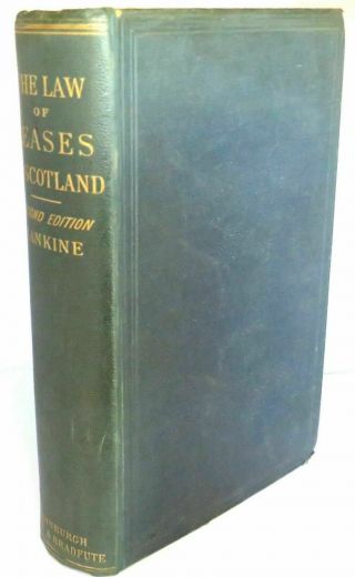 A Treatise On The Law Of Leases In Scotland By John Rankine 1893